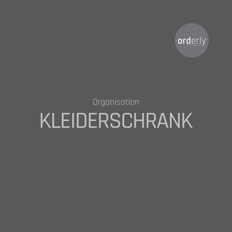 Grauer Hintergrund mit dem Text "Organisation KLEIDERSCHRANK".
